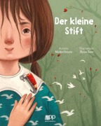 Cover-Bild zum Titel 'Der kleine Stift' von 'Melike Günyüz'