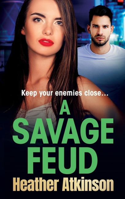 A Savage Feud - Heather Atkinson