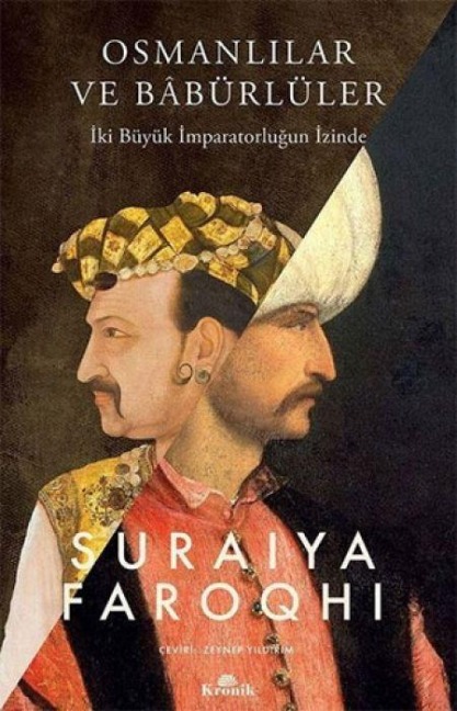 Osmanlilar ve Babürlüler - Suraiya Faroqhi