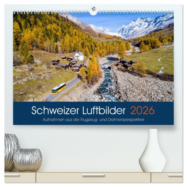 Schweizer Luftbilder (hochwertiger Premium Wandkalender 2026 DIN A2 quer), Kunstdruck in Hochglanz - Tis Meyer
