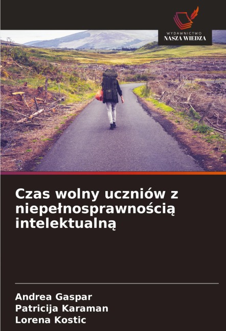 Czas wolny uczniów z niepe¿nosprawno¿ci¿ intelektualn¿ - Andrea Ga¿par, Patricija Karaman, Lorena Ko¿ti¿