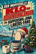 Cover-Bild zum Titel 'Der inoffizielle Klo-Adventskalender für Rapperswil-Jona Lakers-Fans' von 'Emily Möller'