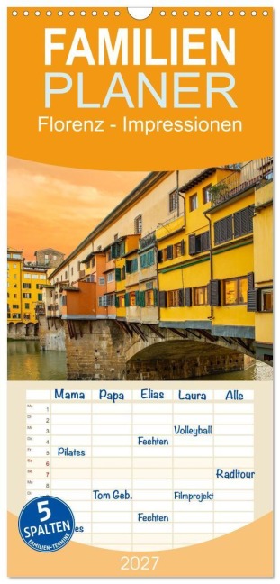 Familienplaner 2027 - Florenz - Impressionen mit 5 Spalten (Wandkalender, 21 x 45 cm) CALVENDO - Nina Schwarze