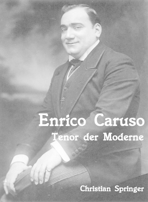 Enrico Caruso - Christian Springer