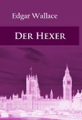 Cover-Bild zum Titel 'Der Hexer' von 'Edgar Wallace'