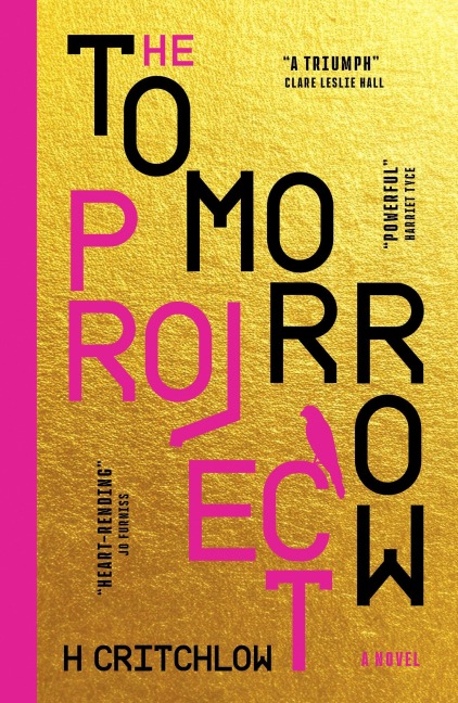 The Tomorrow Project - H. Critchlow