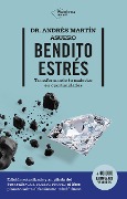 Bendito estrés - Andrés Martín Asuero