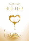 Cover-Bild zum Titel 'Herz-Ethik' von 'Bernadette von Dreien'