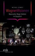 Cover-Bild zum Titel 'WagnerVisionen' von 'Michael Schmidt'