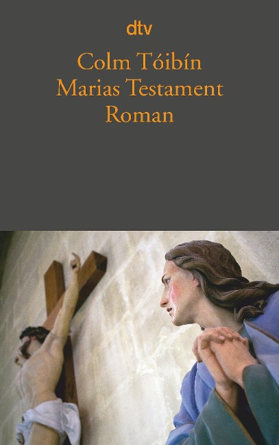Marias Testament - Colm Tóibín