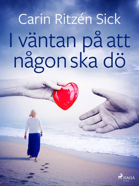 I väntan på att någon ska dö - Carin Ritzén Sick
