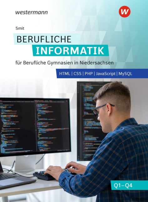 Berufliche Informatik für Berufliche Gymnasien in Niedersachsen - Thorsten Smit