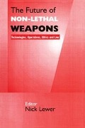 Cover-Bild zum Titel 'The Future of Non-lethal Weapons' von ''