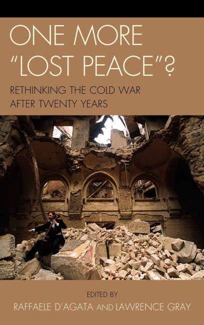 One More 'Lost Peace'? - Raffaele D'Agata, Lawrence Gray