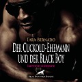 Cover-Bild zum Titel 'Der Cuckold-Ehemann und der Black Boy / Erotische Geschichte' von 'Tara Bernado'