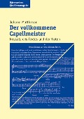 Cover-Bild zum Titel 'Der vollkommene Capellmeister' von 'Johann Mattheson'