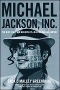 Cover-Bild zum Titel 'Michael Jackson, Inc.' von 'Zack O'Malley Greenburg'