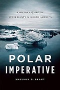 Cover-Bild zum Titel 'Polar Imperative' von 'Shelagh D Grant'