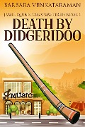 Death By Didgeridoo - Barbara Venkataraman