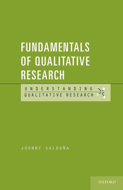 Fundamentals of Qualitative Research - Johnny Saldana