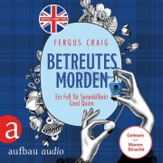 Cover-Bild zum Titel 'Betreutes Morden - Ein Fall für Serienkillerin Carol Quinn' von 'Fergus Craig'