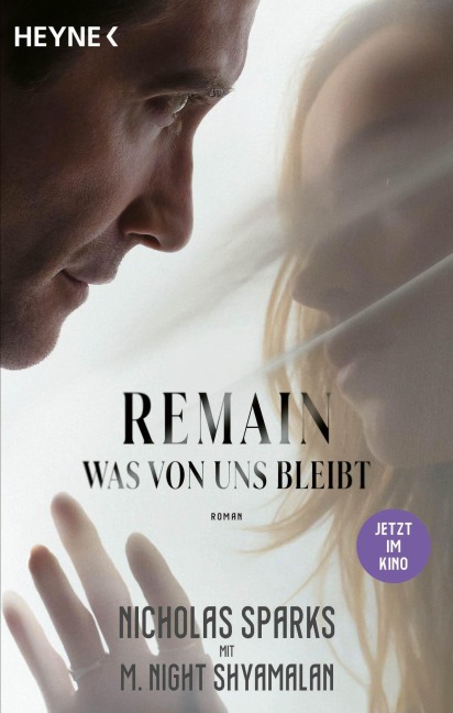 Remain - Was von uns bleibt - Nicholas Sparks, M. Night Shyamalan