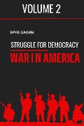 Struggle For Democracy: War In America - Spy Gagen
