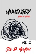 Cover-Bild zum Titel 'Unhinged' von 'Joe R Meyer'