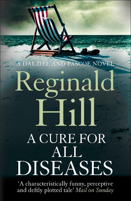 A Cure for All Diseases - Reginald Hill