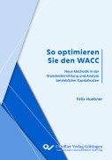 Cover-Bild zum Titel 'So optimieren Sie den WACC' von 'Felix Huebner'