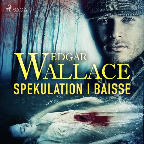 Spekulation i baisse - Edgar Wallace