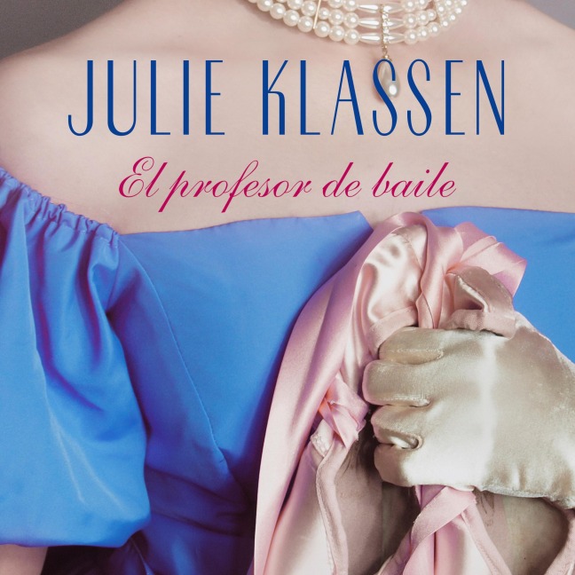 El profesor de baile - Julie Klassen