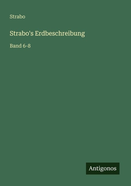 Strabo's Erdbeschreibung - Strabo