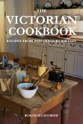 Cover-Bild zum Titel 'The Victorian Cookbook: Recipes From 19th Century Britain' von 'Roger McAndrew'