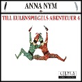 Cover-Bild zum Titel 'Till Eulenspiegels Abenteuer 4' von 'Anna Nym'