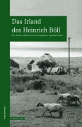 Cover-Bild zum Titel 'Das Irland des Heinrich Böll' von 'Bernd Erhard Fischer'