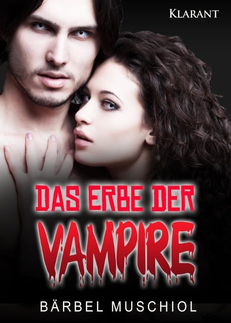 Das Erbe der Vampire - Bärbel Muschiol