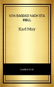 Cover-Bild zum Titel 'Von Bagdad nach Stambul' von 'Karl May'