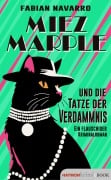 Cover-Bild zum Titel 'Miez Marple und die Tatze der Verdammnis' von 'Fabian Navarro'