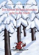 Cover-Bild zum Titel 'Der kleine Weihnachtsmann geht in die Stadt' von 'Anu Stohner, Henrike Wilson'