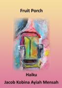 Cover-Bild zum Titel 'Fruit Porch' von 'Jacob Kobina Ayiah Mensah'
