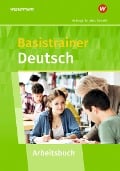 Cover-Bild zum Titel 'Basistrainer Deutsch. Arbeitsheft' von 'Gerhard Hufnagl, Martin Schatke, Ursula Steudle'