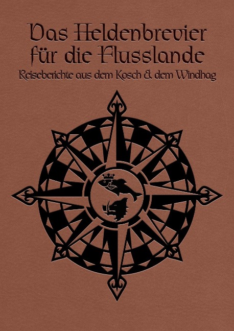 DSA - Das Heldenbrevier der Flusslande - Carolina Möbis