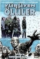 Yürüyen Ölüler - Bölüm 15 - Robert Kirkman