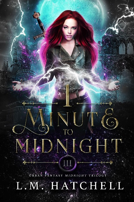 1 Minute to Midnight (Midnight Trilogy, #3) - L. M. Hatchell