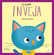 Cover-Bild zum Titel 'E se eu sentir... inveja' von 'Paloma Blanca Alves Barbieri'