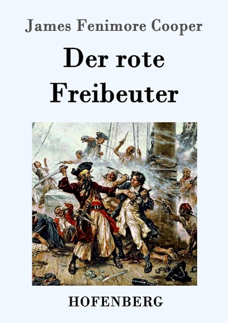 Der rote Freibeuter - James Fenimore Cooper