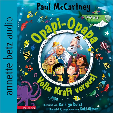Opapi-Opapa - Volle Kraft voraus! (Opapi-Opapa, Bd. 2) - Paul McCartney