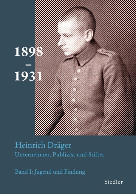 Heinrich Dräger: Unternehmer, Publizist und Stifter - Michael Kamp