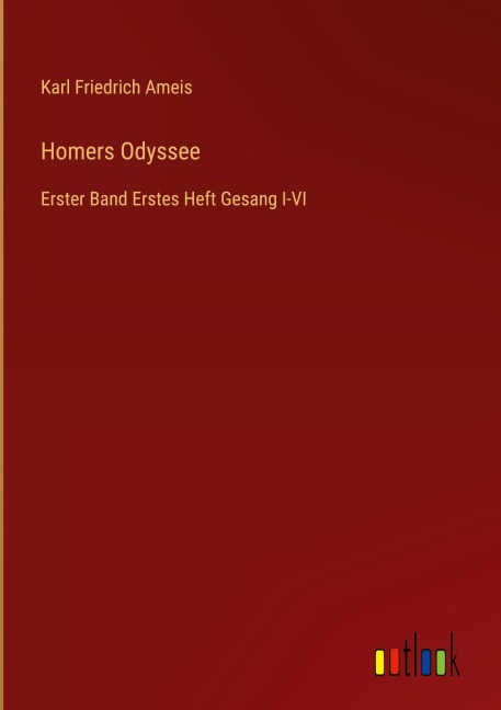 Homers Odyssee - Karl Friedrich Ameis
